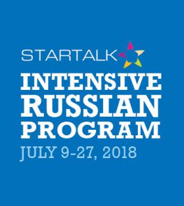 STARTALK Intensive Russian Program, July 9-27, 2018