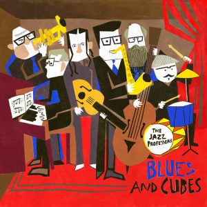 Album cover art for The Jazz Professor's fourth album, Blues and Cubes.